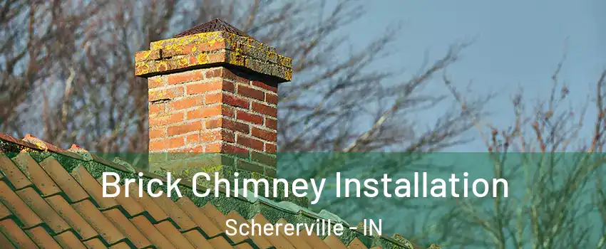  Brick Chimney Installation Schererville - IN