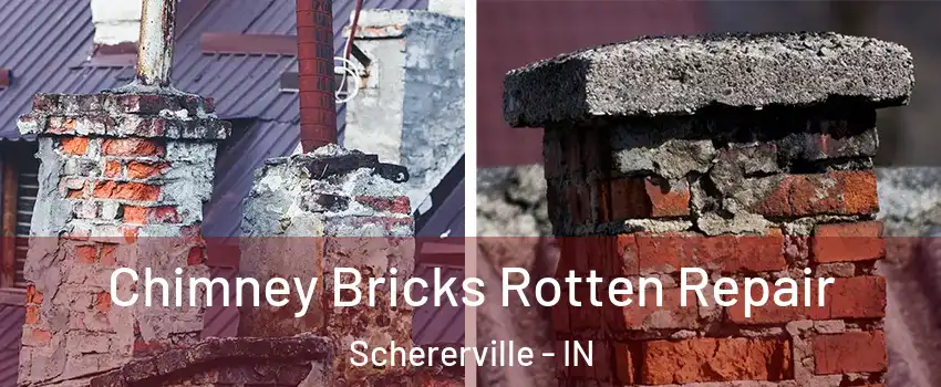  Chimney Bricks Rotten Repair Schererville - IN