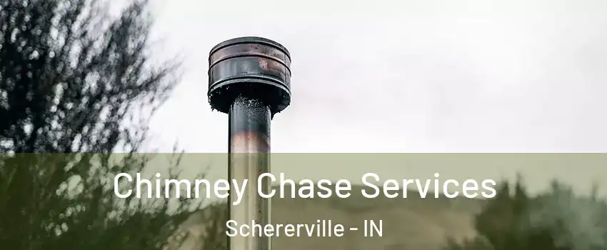  Chimney Chase Services Schererville - IN