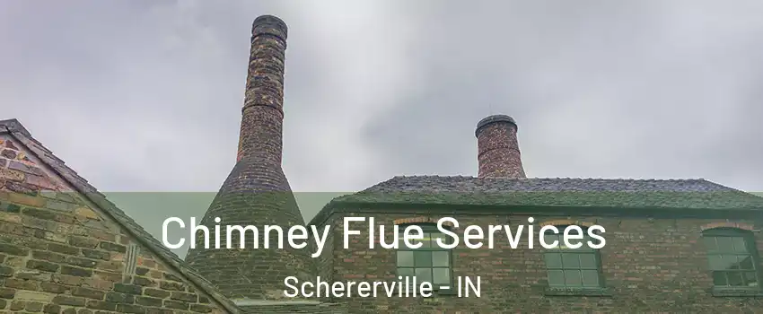 Chimney Flue Services Schererville - IN