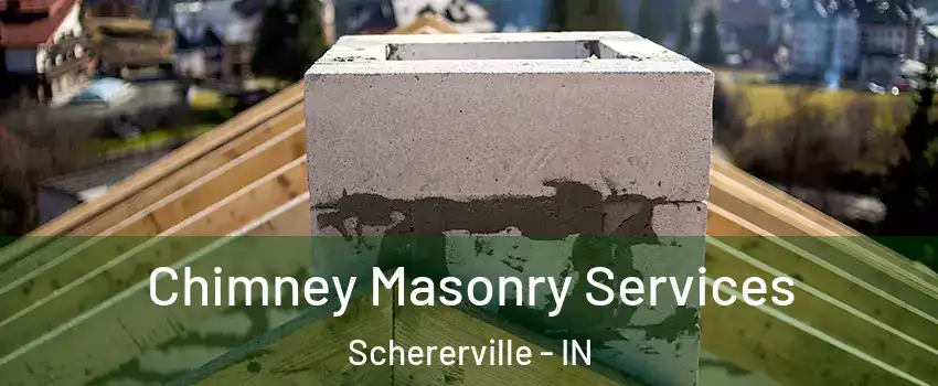  Chimney Masonry Services Schererville - IN