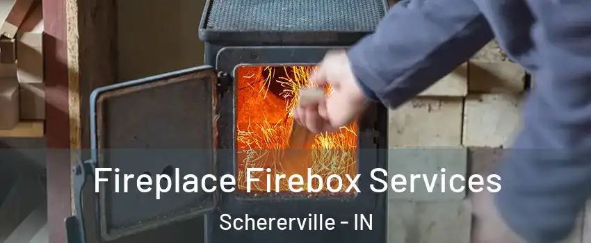  Fireplace Firebox Services Schererville - IN