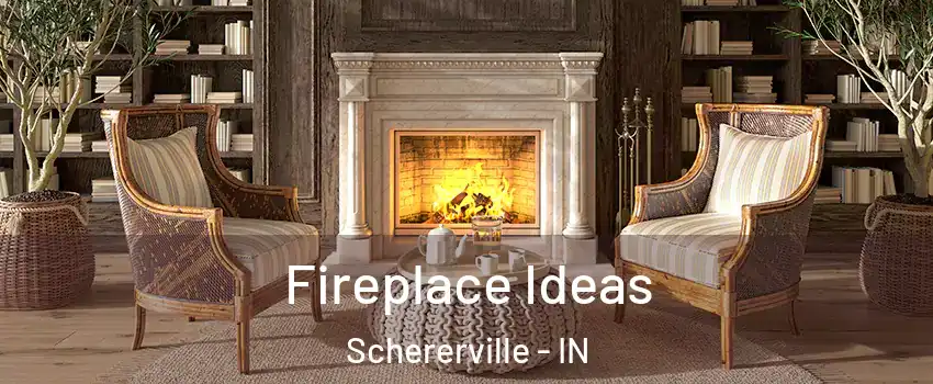  Fireplace Ideas Schererville - IN