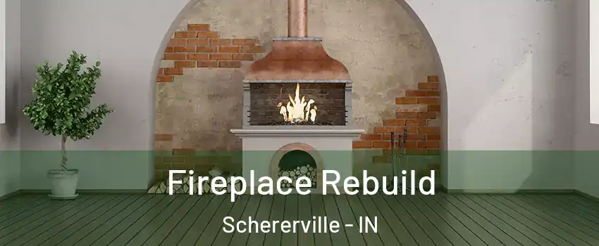  Fireplace Rebuild Schererville - IN