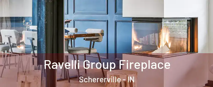  Ravelli Group Fireplace Schererville - IN